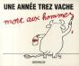Une Année Trez Vache : Mort Aux Hommes - Preview