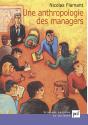 Une Anthropologie Des Managers - Preview