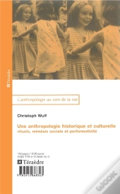 Une Anthropologie Historique Et Culturelle