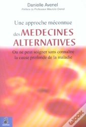 Une Approche Meconnue Des Medecines Alternatives