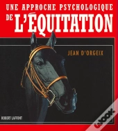 Une Approche Psychologique De L'Equitation