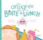 Une Araignée Dans Ma Boîte A Lunch - Preview