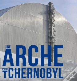 Capa do artigo Une Arche Pour Tchernobyl