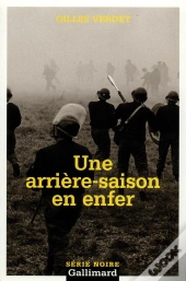 Une Arrière-Saison En Enfer