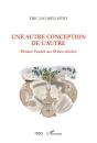 Une Autre Conception De L'Autre ; Penser L'Autre Au Fil Des Siècles - Preview