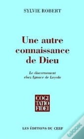 Une Autre Connaissance De Dieu