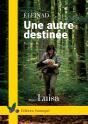 Une Autre Destinée Tome 2 : Luisa - Preview