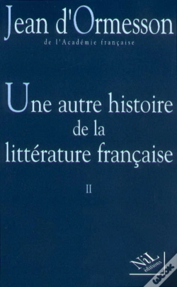 Capa do artigo Une Autre Histoire De La Littérature Française Tome 2