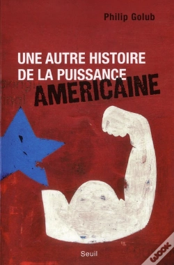 Capa do artigo Une Autre Histoire De La Puissance Ameri