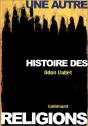 Une Autre Histoire Des Religions : Les Religions Présentes - Preview