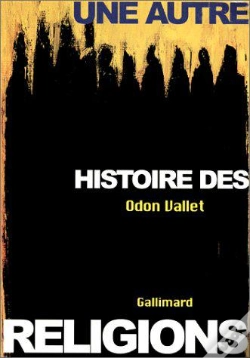 Capa do artigo Une Autre Histoire Des Religions : Les Religions Présentes