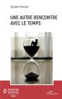 Une Autre Rencontre Avec Le Temps - Preview