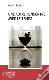 Une Autre Rencontre Avec Le Temps