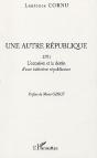 Une Autre Republique, 1971 ; L'Occasion Et Le Destin D'Une Initiative Republicaine - Preview