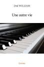Une Autre Vie - Preview
