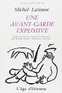 Une Avant-Garde Explosive - Preview
