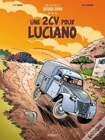 Une Aventure De Jacques Gipar Tome 3 : Une 2cv Pour Luciano