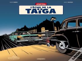 Une Aventure De Jacques Gipar Tome 8 : L'Écho De La Taïga