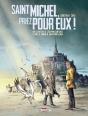 Une Aventure De Séraphin Cantarel Tome 2 : Saint Michel, Priez Pour Eux ! - Preview