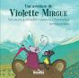 Une Aventure De Violette Mirgue Tome 2 : Un Ours À Réveiller Dans Les Pyrénées - Preview