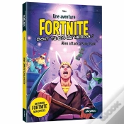 Capa do artigo Une Aventure Fortnite Dont Tu Es Le Héros Tome 6 : Alien Attack À Panic Park