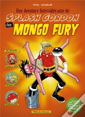 Une Aventure Intersidérante De Splash Gordon Dans Mongo Fury