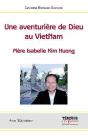 Une Aventurière De Dieu Au Vietnam : Mère Isabelle Kim Huong - Preview