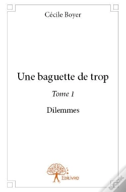 Capa do artigo Une Baguette De Trop T.1