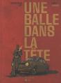 Une Balle Dans La Tête T.1 ; Angus - Preview