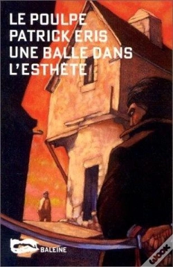 Capa do artigo Une Balle Dans L'Esthete
