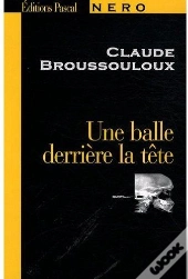 Une Balle Derrière La Tête