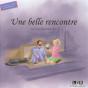 Une Belle Rencontre - Preview
