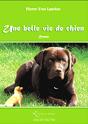Une Belle Vie De Chien - Preview