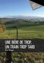 Une Bière De Trop, Un Train Trop Tard - Preview