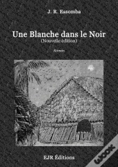 Une Blanche Dans Le Noir