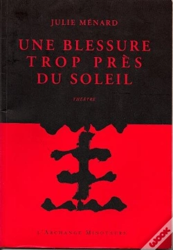 Capa do artigo Une Blessure Trop Pres Du Soleil