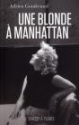 Une Blonde A Manhattan - Preview