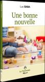 Une Bonne Nouvelle - Preview