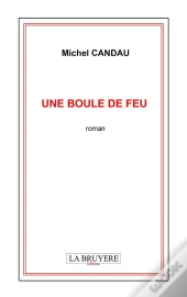 Une Boule De Feu