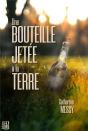 Une Bouteille Jetée À La Terre - Preview