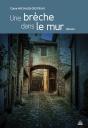 Une Brèche Dans Le Mur - Preview