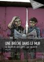 Une Brèche Dans Le Mur - Preview