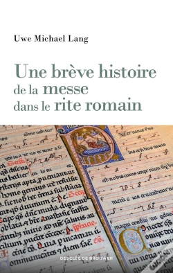 Capa do artigo Une Brève Histoire De La Messe Dans Le Rite Romain