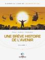 Une Brève Histoire De L'Avenir Tome 1 - Preview
