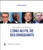 Une Brève Histoire De L'Onu Au Fil De Ses Dirigeants - Preview