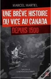 Capa do artigo Une Breve Histoire Du Vice Au Canada Depuis 1500