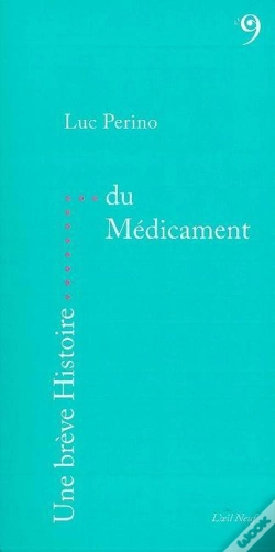 Capa do artigo Une Breve Histoire : Une Brève Histoire Du Médicament
