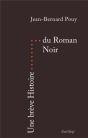 Une Breve Histoire : Une Brève Histoire Du Roman Noir - Preview