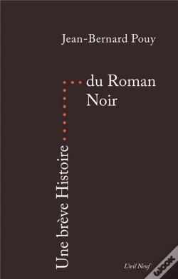 Capa do artigo Une Breve Histoire : Une Brève Histoire Du Roman Noir