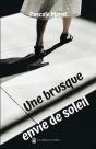 Une Brusque Envie De Soleil - Preview